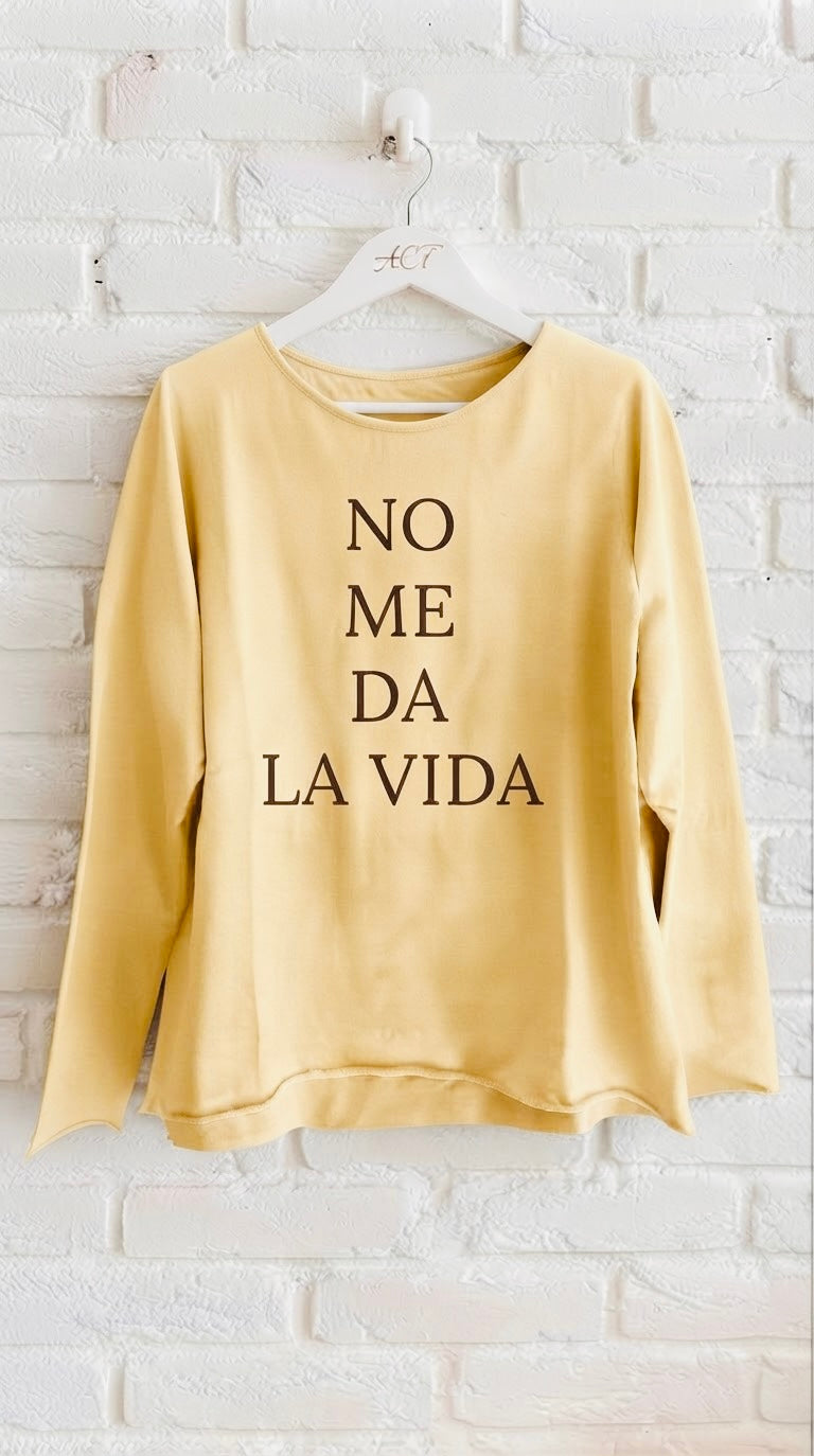Camiseta No me da la vida manga larga