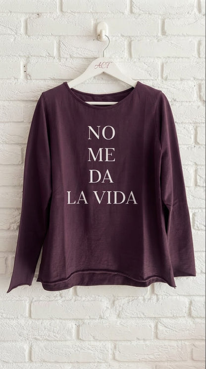 Camiseta No me da la vida manga larga