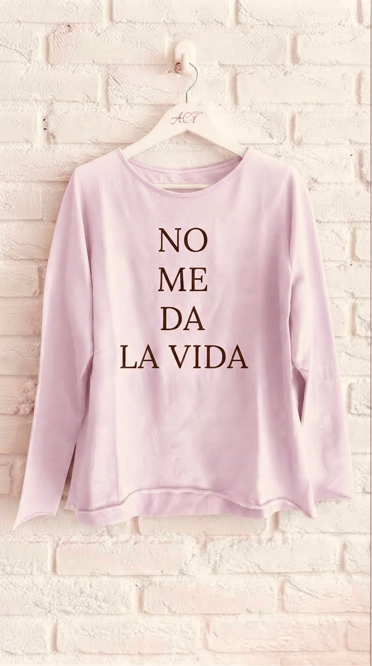 Camiseta No me da la vida manga larga